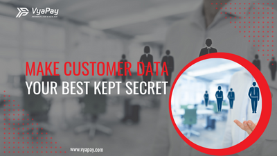 Make Customer Data Your Best Kept Secret